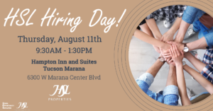 Aug 11 Hiring Event: 9:30 am - 1:30 pm @ Hampton Inn & Suites Tucson Marana - 6300 W Marana Center Blvd